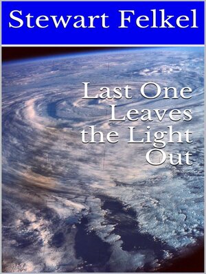 cover image of Last One Leaves the Light Out